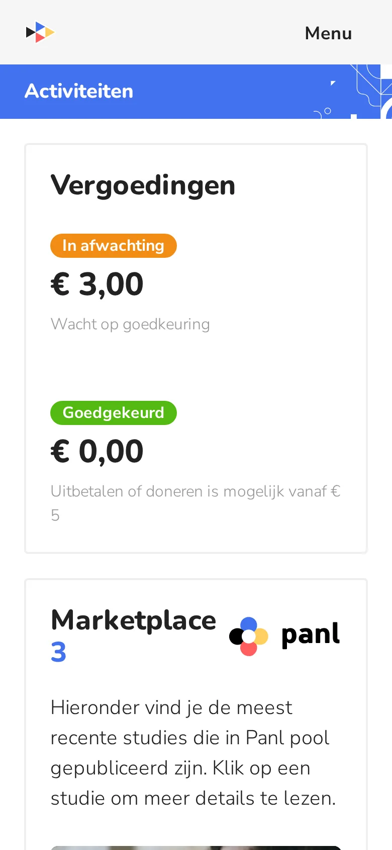 Een vergoeding van €3,00 in afwachting van goedkeuring